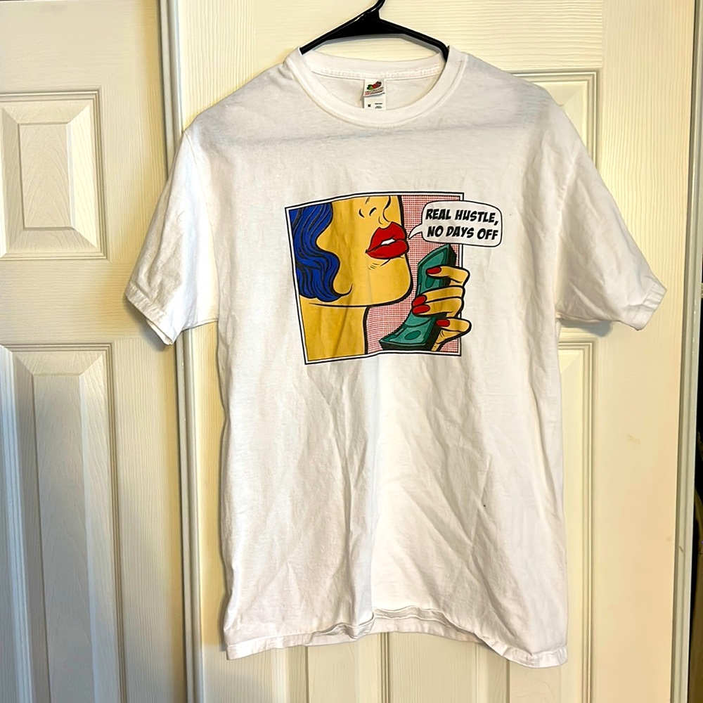 “Real Hustle, No Days Off” white t- shirt